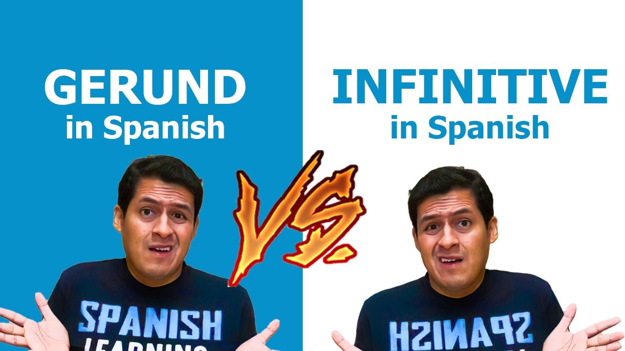 Gerund vs Infinitive in Spanish | Gerundio vs Infinitivo en espa&ntilde;ol @TheSpanishLearningClub