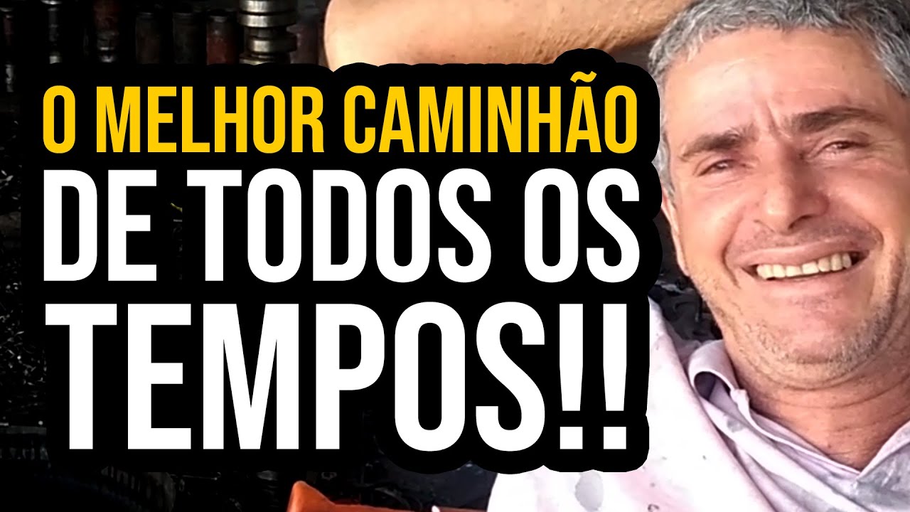 O MELHOR CAMINHÃO DE TODOS OS TEMPOS!!