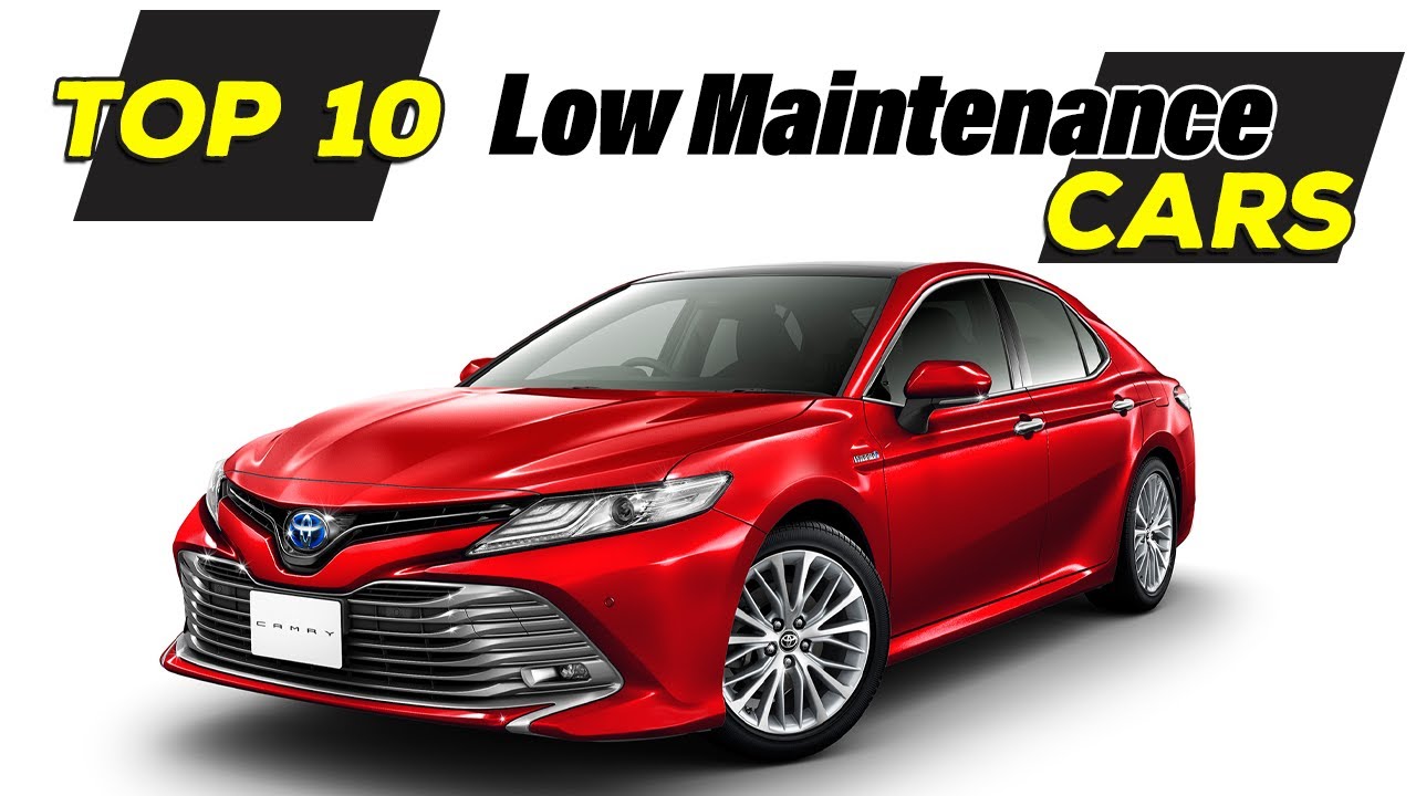 Top 10 Low Maintenance Cars | Top 10 Budget-friendly Low Maintenance Cars | CARDRJJ ONLINE