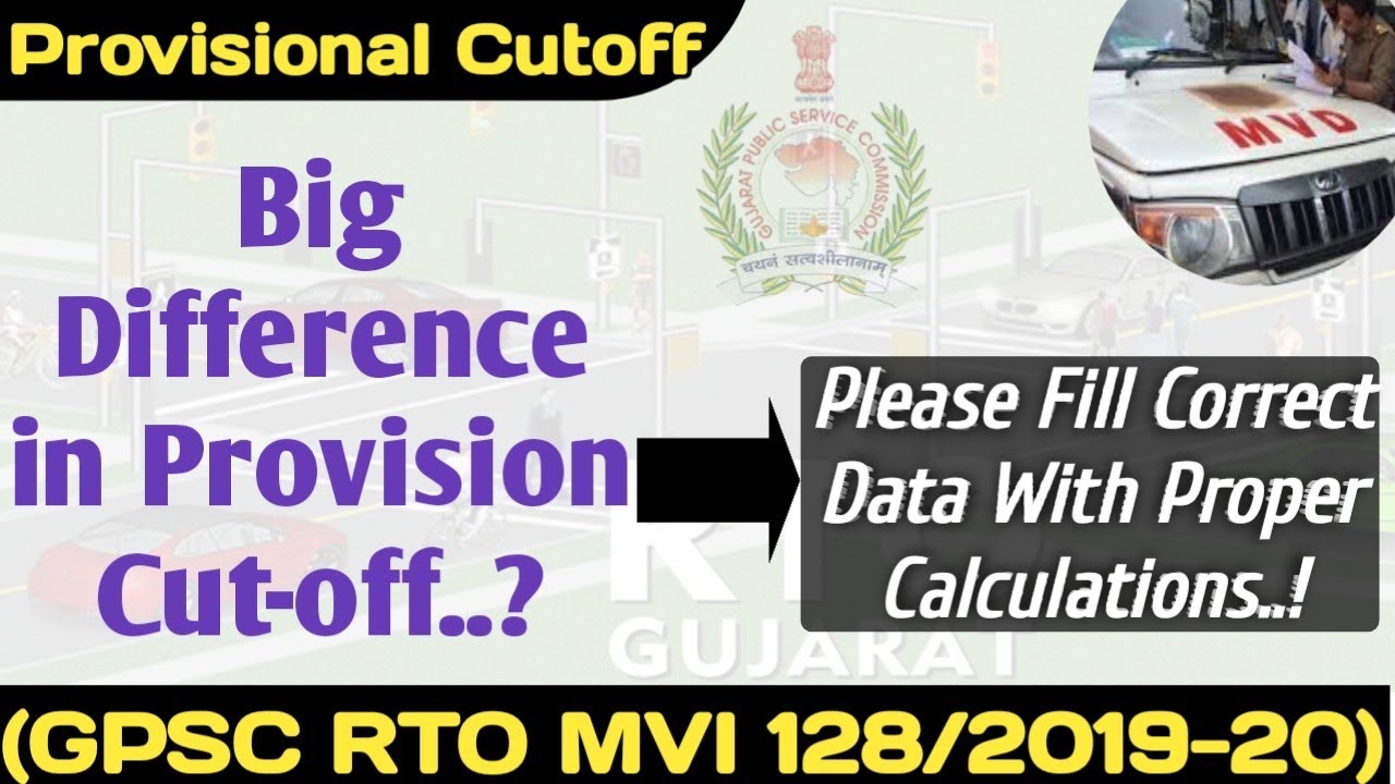Big Difference in GPSC RTO MVI Provisional Cut Off Due Error for Wrong Data Filling