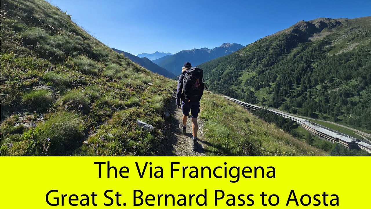 Виа Франчиджена — Большой перевал Сен-Бернар — Аоста