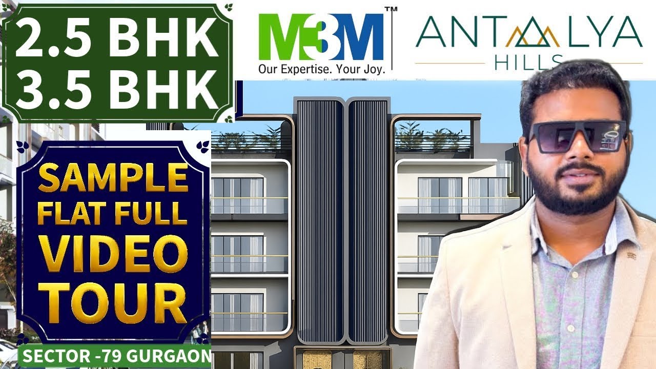 M3M Antalya Hills Sector 79 Gurgaon 2.5 & 3.5 BHK Luxury Floors Full Actual Video Tour Price Review