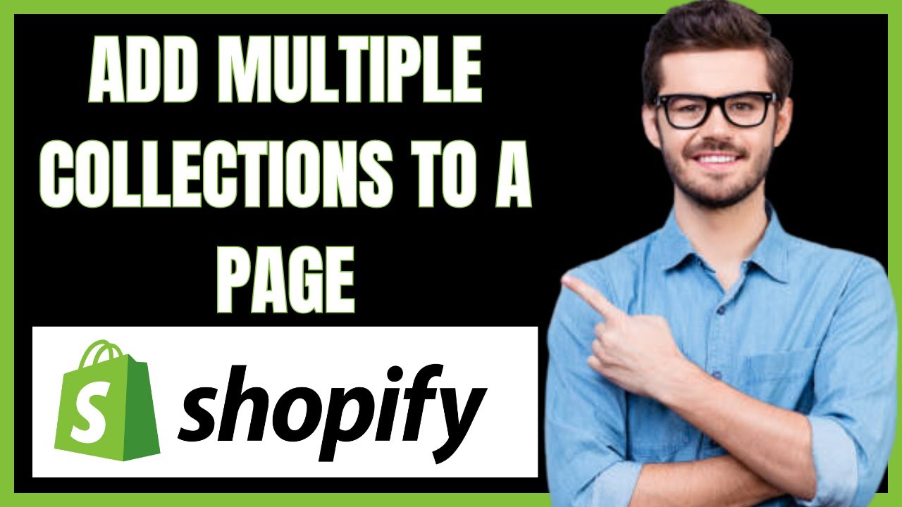 КАК ДОБАВИТЬ НЕСКОЛЬКО КОЛЛЕКЦИЙ НА СТРАНИЦУ SHOPIFY