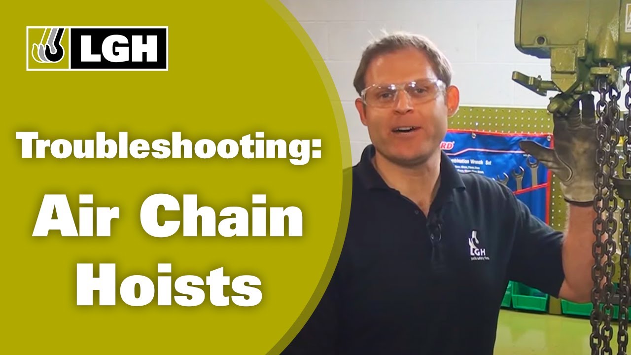 Troubleshooting an Air Chain Hoist