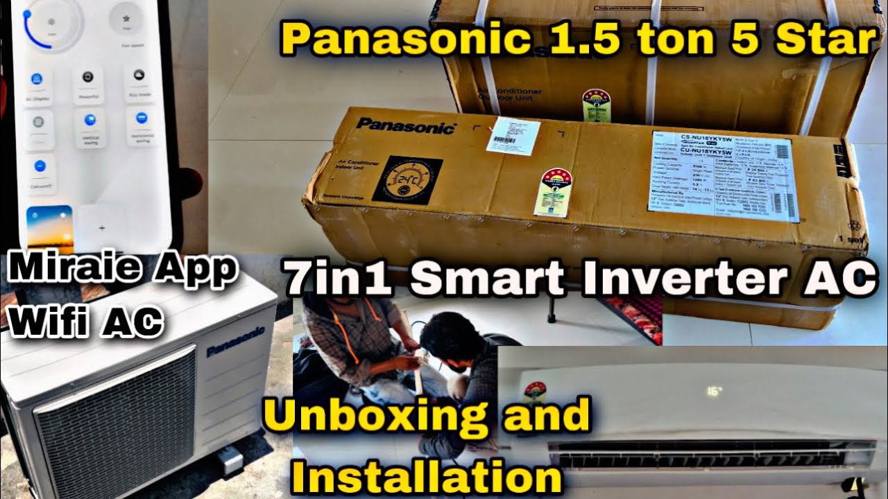 Panasonic 1.5 Ton 5 Star Wi-Fi Smart Split AC || ac Unboxing And Installation || Miraie app function