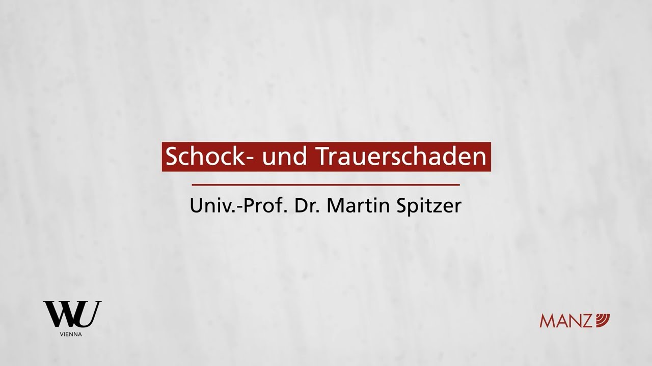 Perner/Spitzer/Kodek - Abschnitt 5.2 - Schock- und Trauerschaden