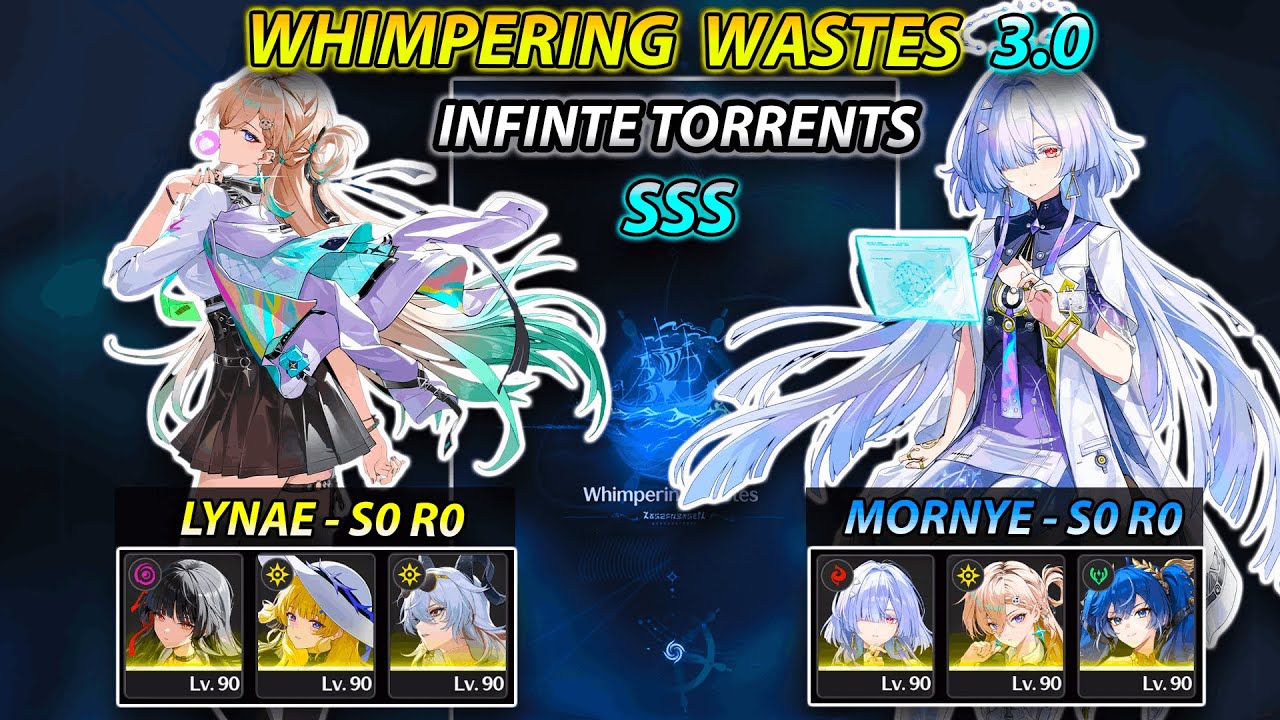 [NEW Whiwa] LYNAE S0 R0 & MORYNE S0 R0 - SSS Whimpering Wastes: Infinite Torrents 3.0