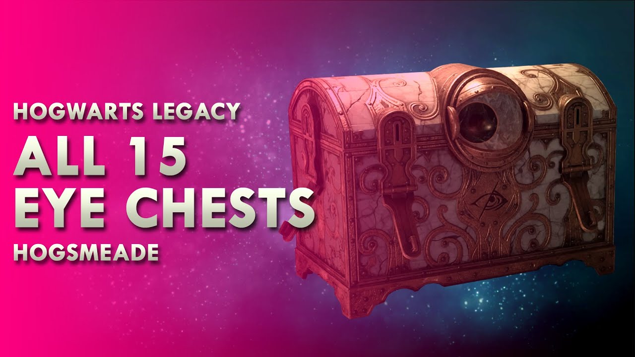 All Eye Chest Locations - Hogsmeade | Hogwarts Legacy