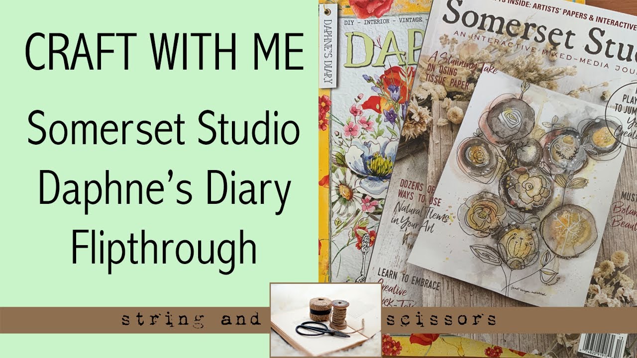 Craft with me: Flip though of Somerset Studio Magazine and more...