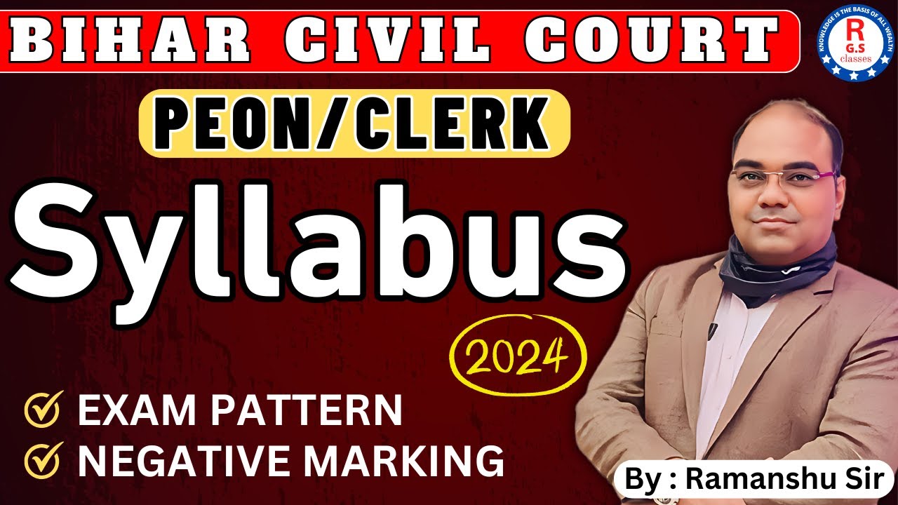 BIHAR CIVIL COURT  | EXAM DATE/PEON / CLERK | 📚SYLLABUS | ✍EXAM PATTERN @RamanshuGsclasses