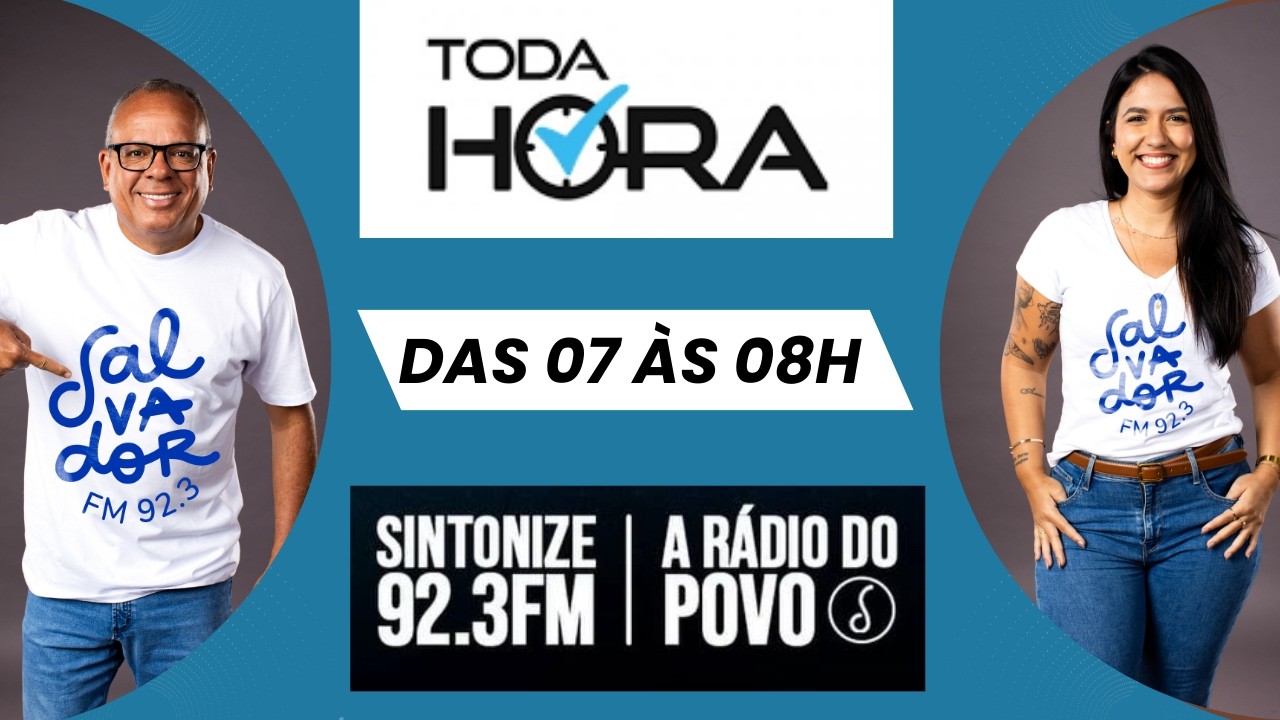 TODA HORA NA SALVADOR FM - 92.3