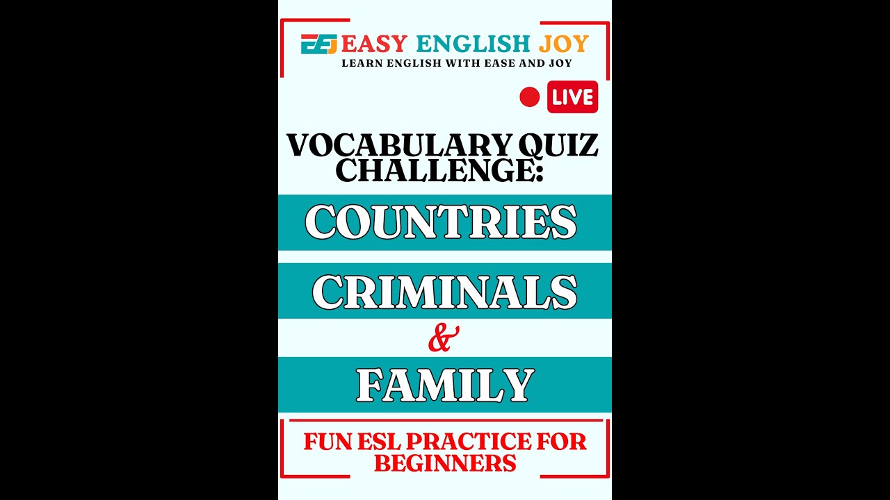 Live: Vocabulary Quiz Challenge: Countries, Criminals & Family | Fun ESL Practice for Beginners