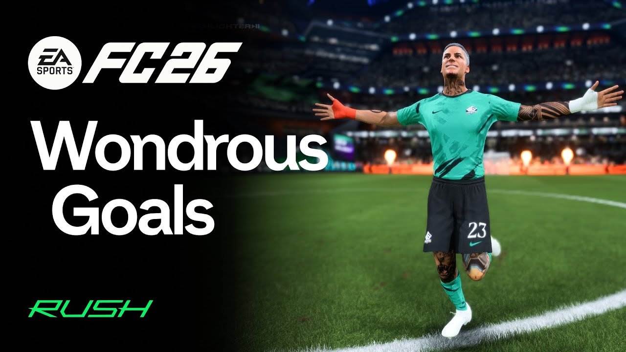 FC 26 | WONDROUS GOALS & SKILLS & MOMENTS | RUSH