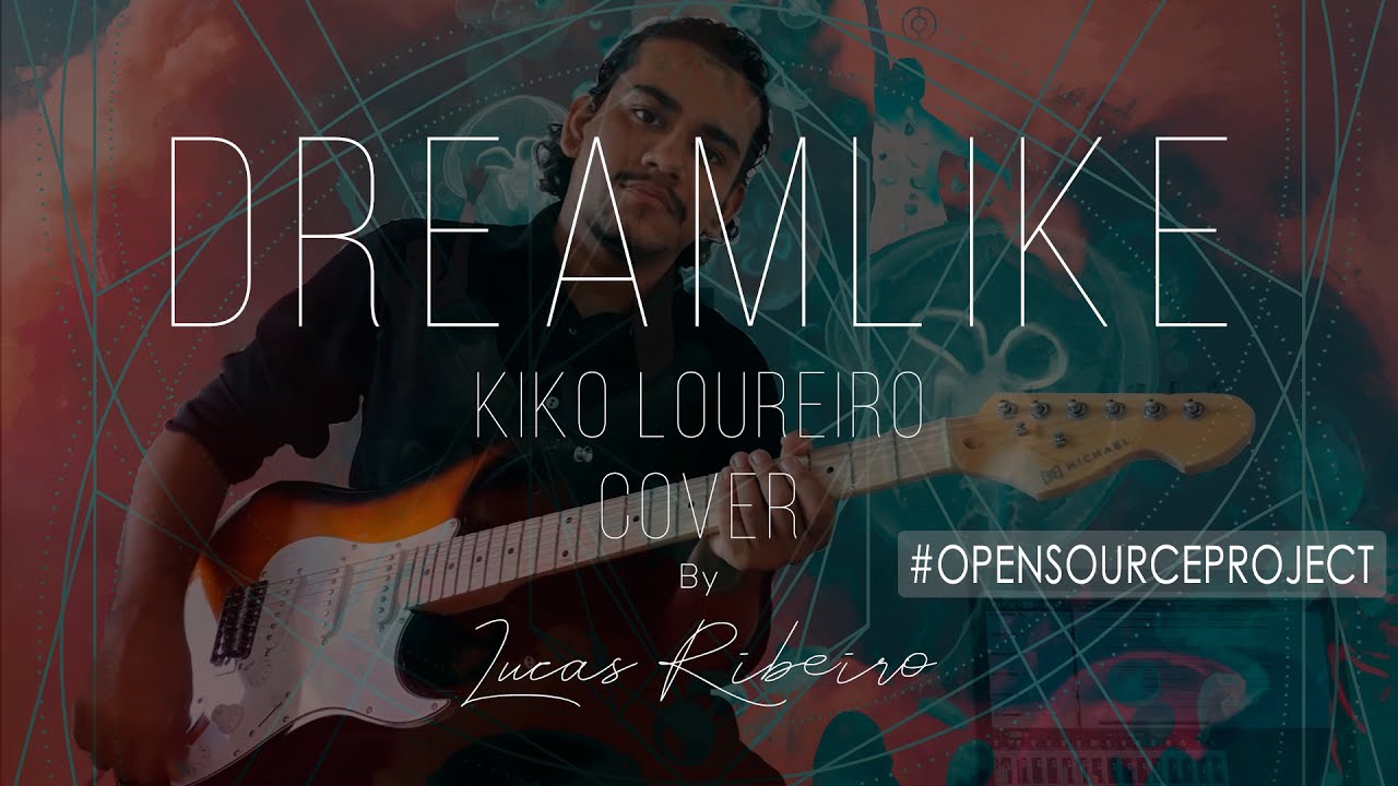 Dreamlike - Kiko Loureiro cover by Lucas Ribeiro