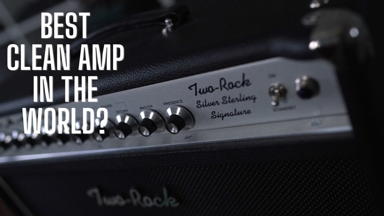 Two Rock Silver Sterling Signature - The BEST Clean Amp? [it should be]