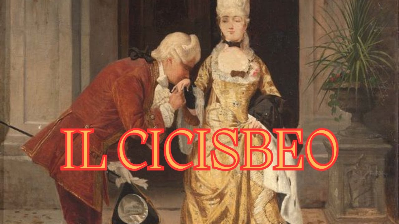 Il cicisbeo: l'accompagnatore delle nobildonne