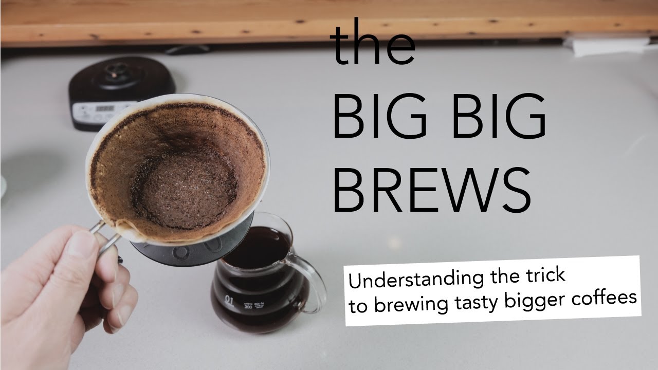 The trick to larger brew coffees!