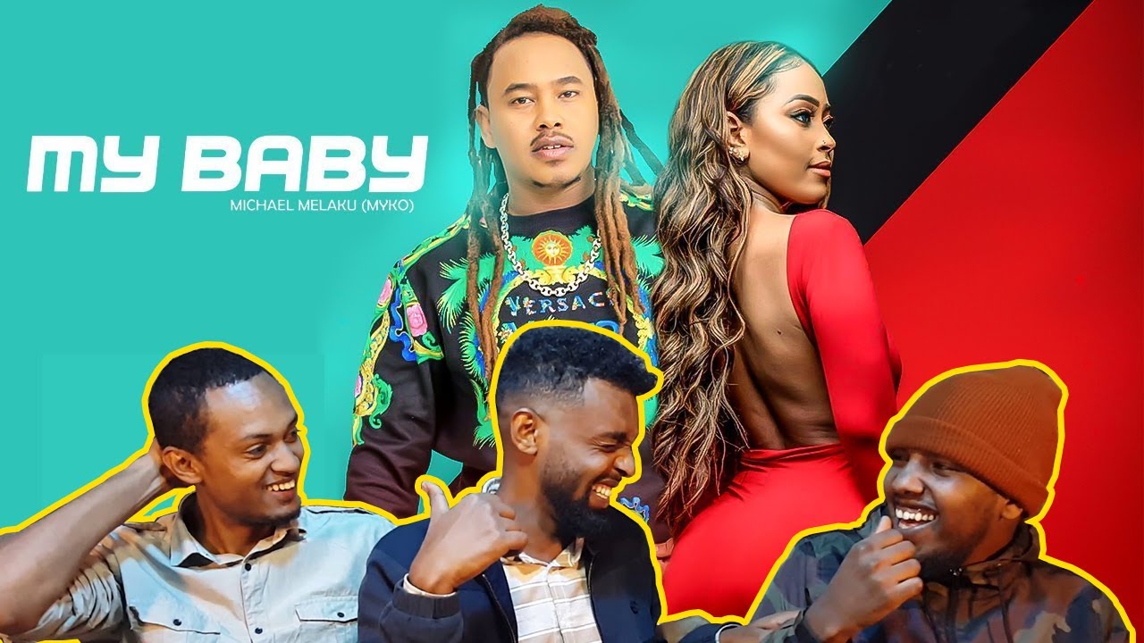 ግጥም ጠላን!!!/Michael Melaku - Myko - My Baby Music Video Reaction/AWRA
