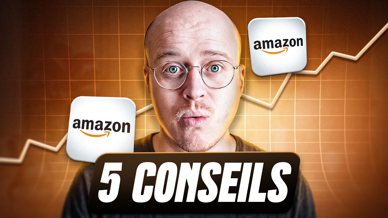 5 conseils pour DEVENIR VENDEUR AMAZON FBA !
