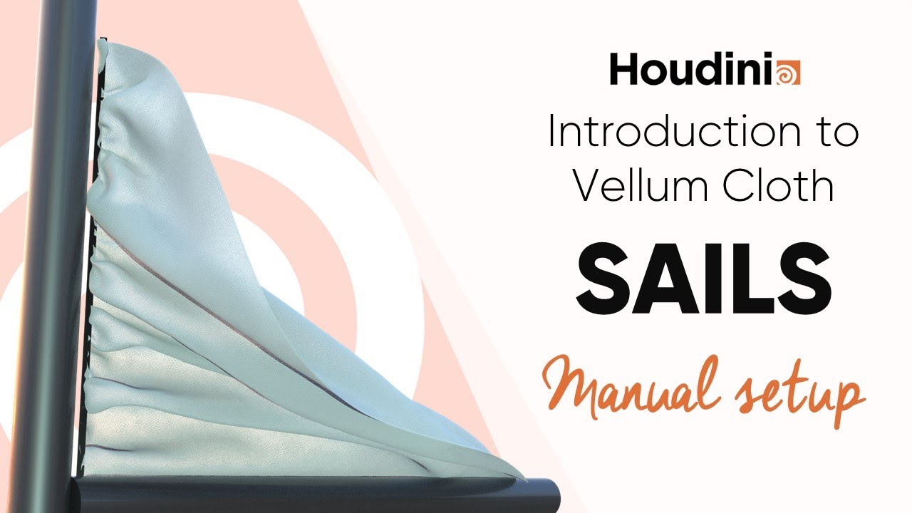 Simple sail | Vellum Cloth intro | Manual setup – Houdini 18