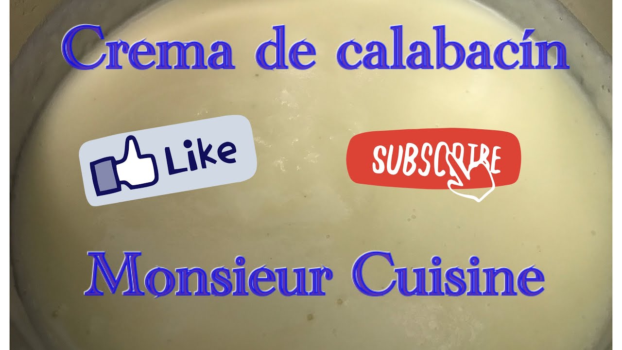 Crema de calabacín en Monsieur Cuisine