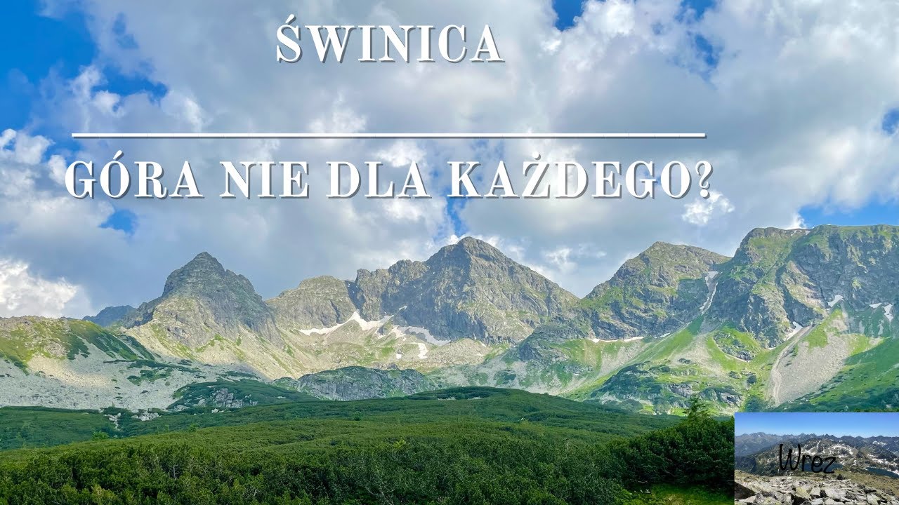 TATRY | ŚWINICA - G&Oacute;RA NIE DLA KAŻDEGO? [ 4K ] vlog #47 06.2024