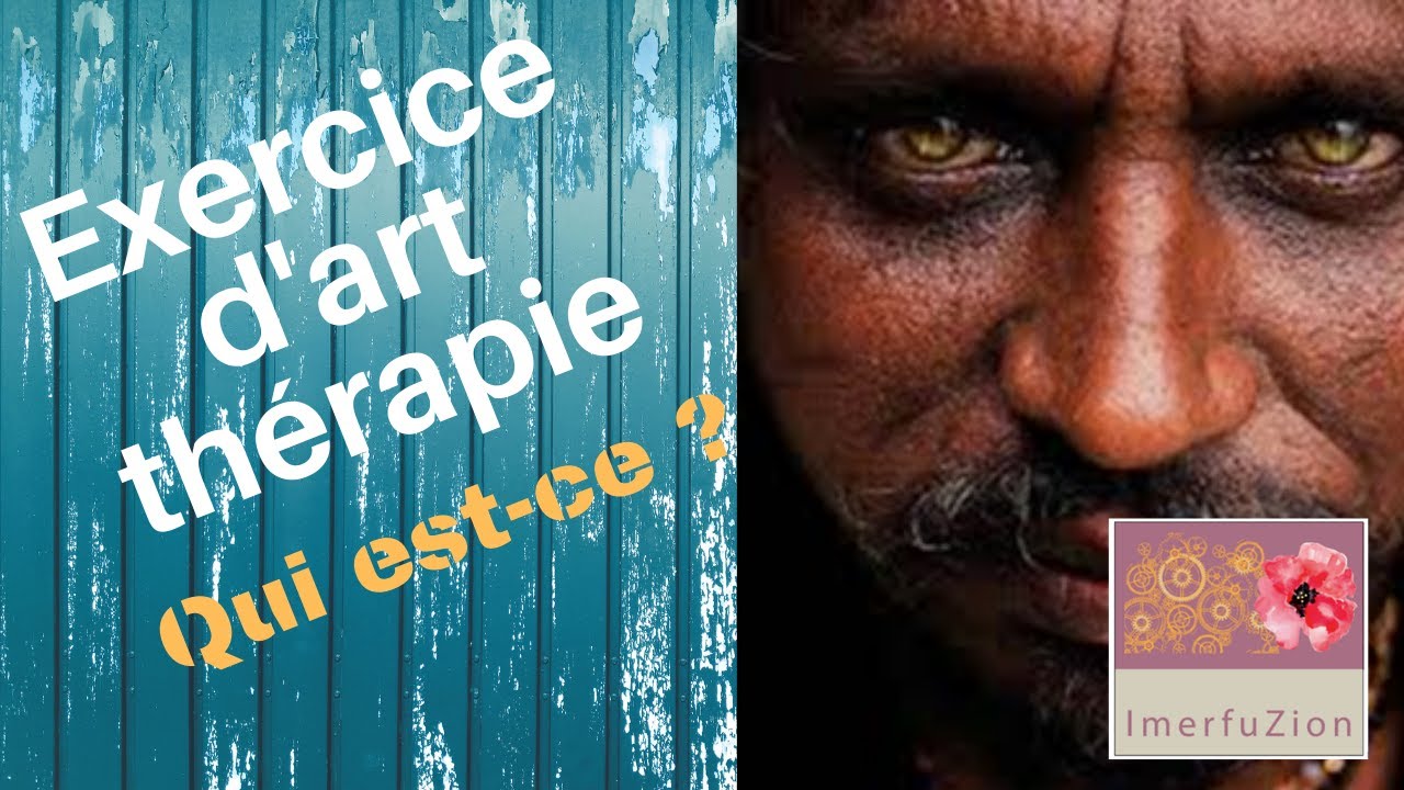 Exercice d'Art thérapie pour développer votre imaginaire, lâcher prise, vous ouvrir aux autres...
