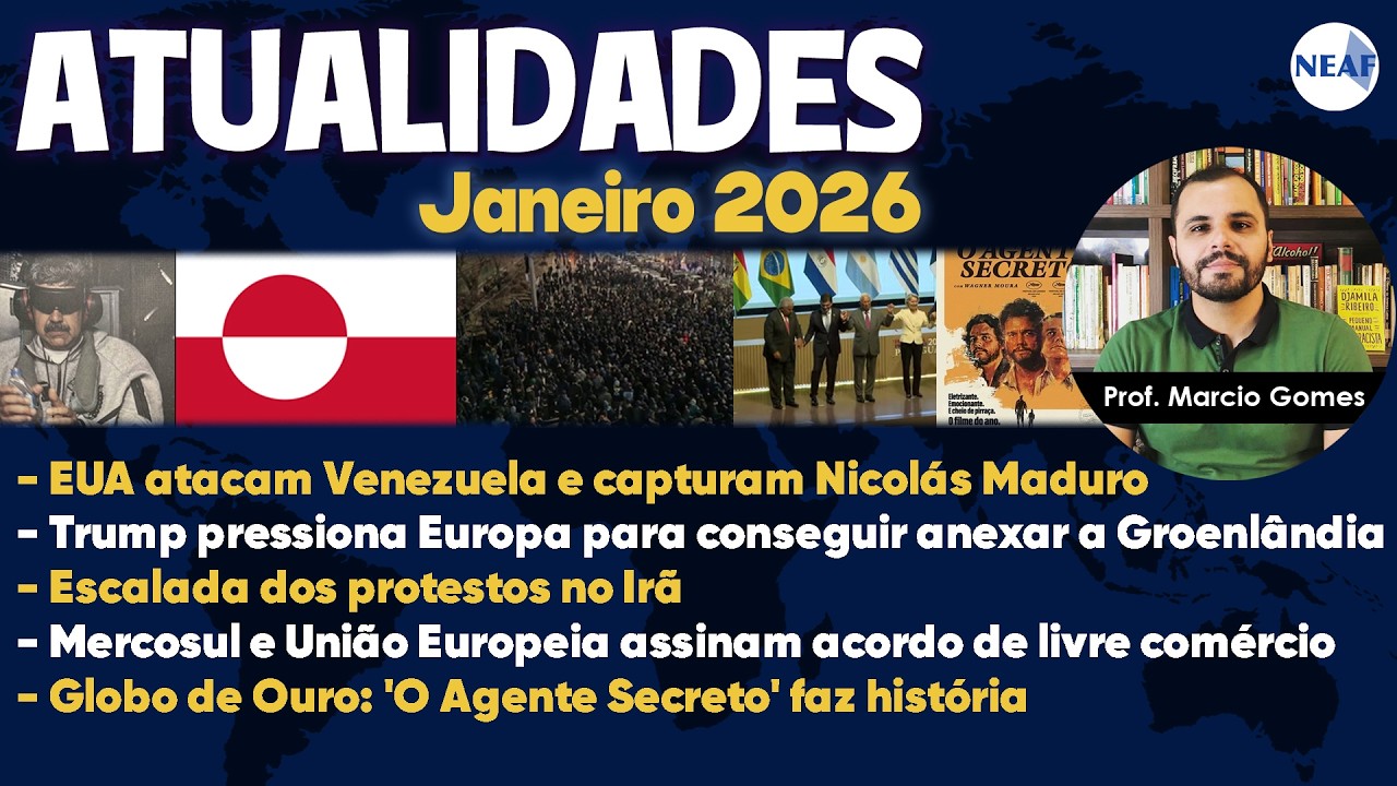 Atualidades para Concursos Públicos NEAF Janeiro de 2026