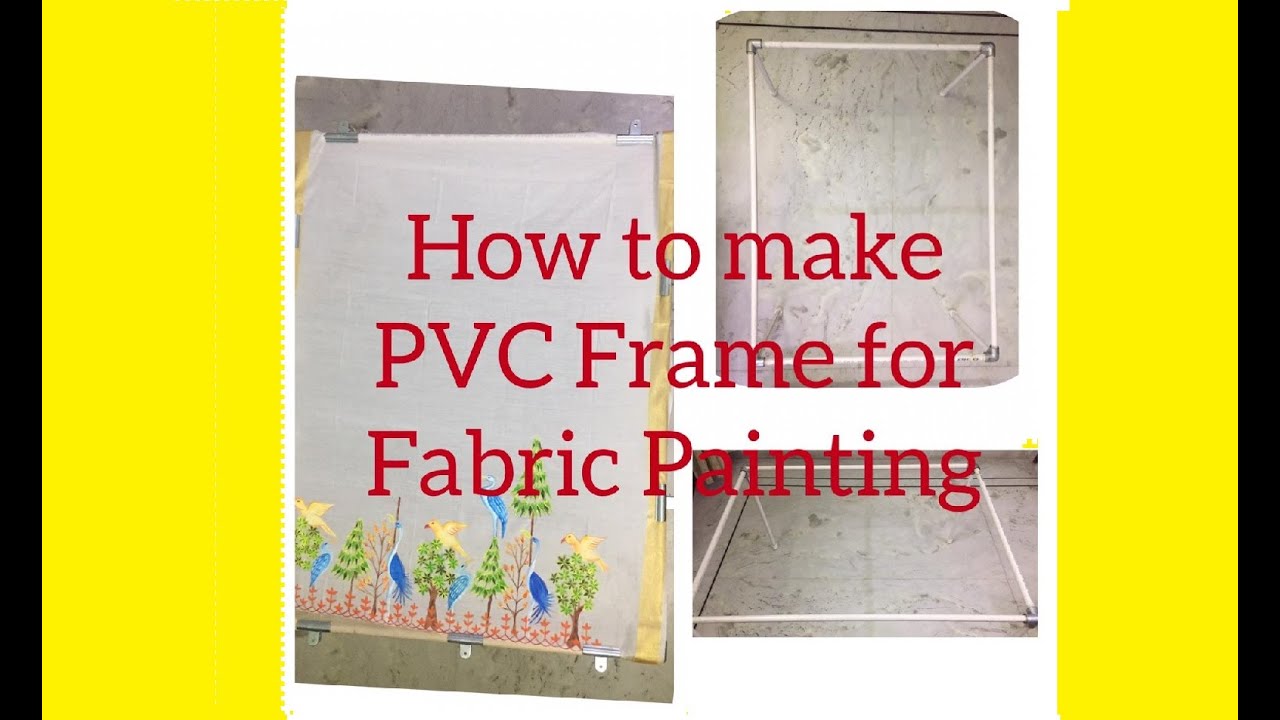 DIY / How to Stretch Cloth for Fabric painting at Home PVC Frame / Silk Dupatta / Scarf Painting