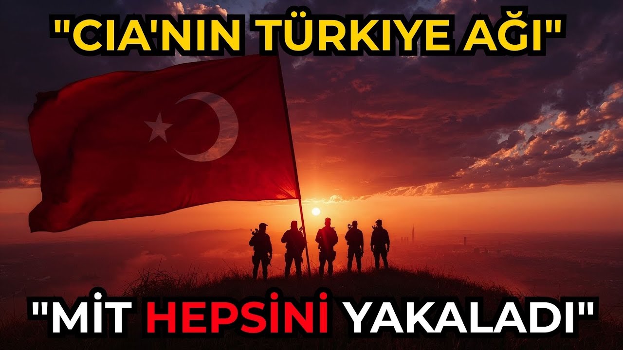 CIA Türkiye’de Sızma Ağı Kurdu — MİT Üç Günlük Operasyonla Hepsini Çökertti
