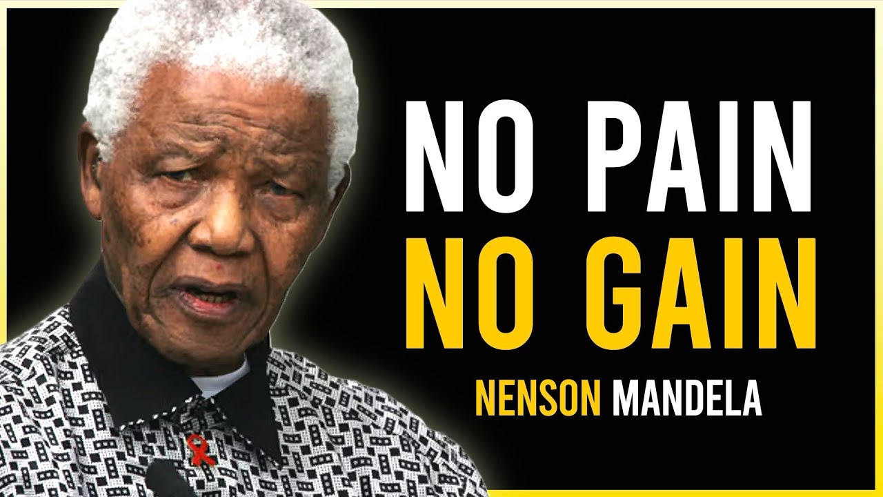 Без боли нет результата | Речь Нельсона Манделы