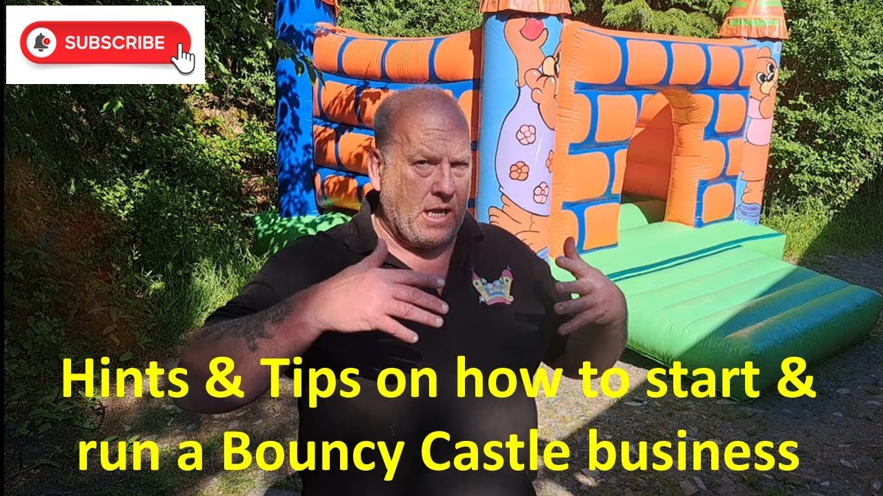Hints & Tips on how to set up a bouncy castle company. 