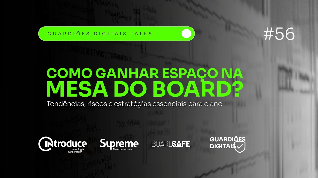 Como conquistar espaço na mesa do board: tendências, riscos e estratégias essenciais para o ano.