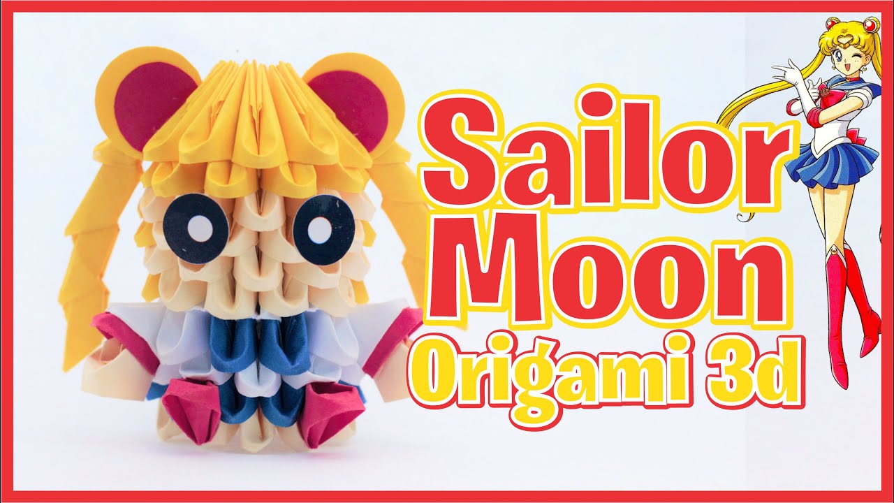 Cómo Hacer a SAILOR MOON de ORIGAMI 3d, en Español (FÁCIL) Tutorial Paso a Paso