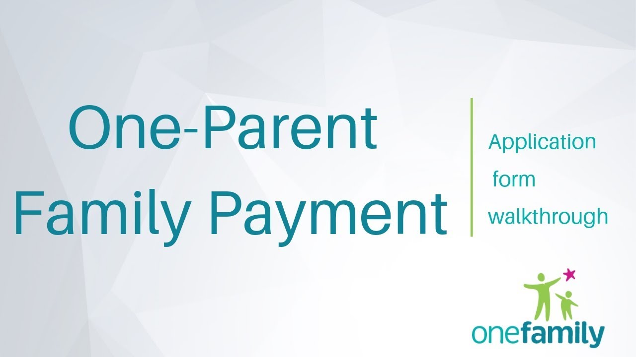 One-Parent Family Payment | Application Form Walkthrough