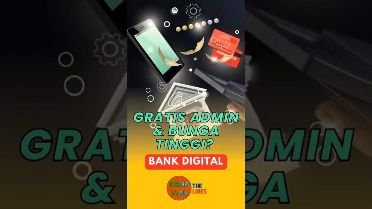 Kenapa Bank Digital Bebas Biaya Admin & Bunganya Tinggi? 
