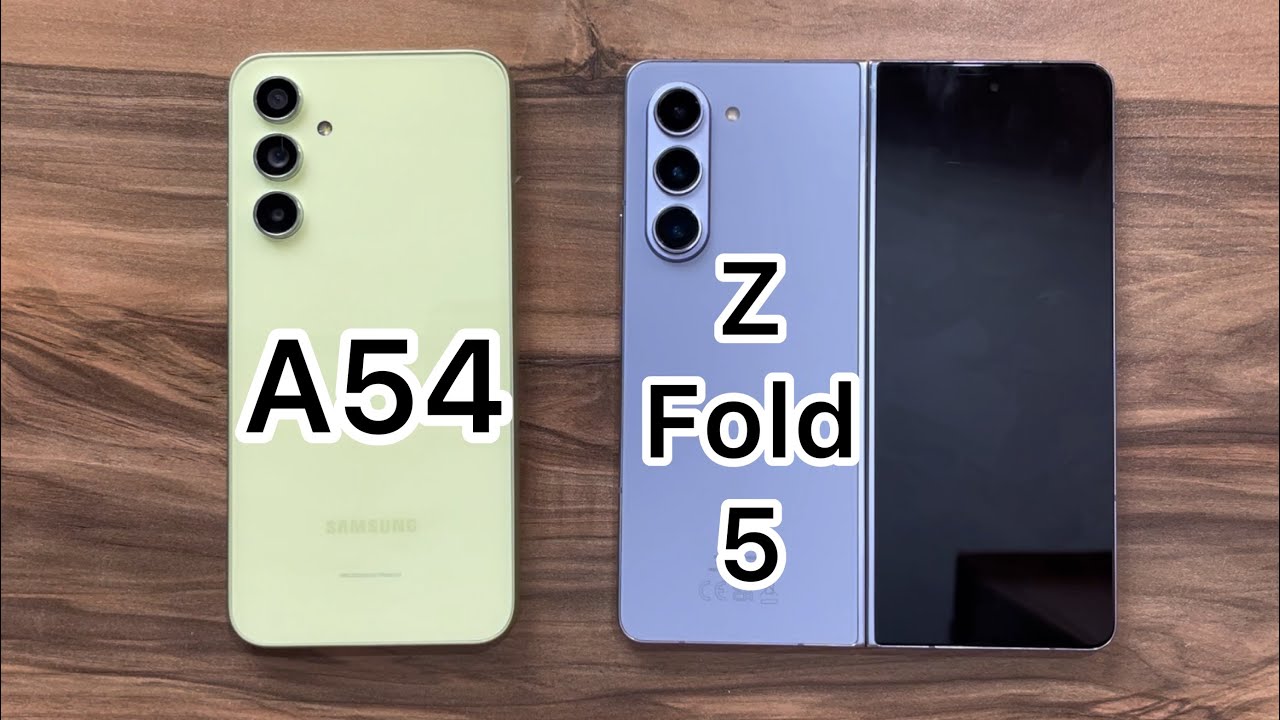 Samsung Galaxy Z Fold5 vs Samsung Galaxy A54