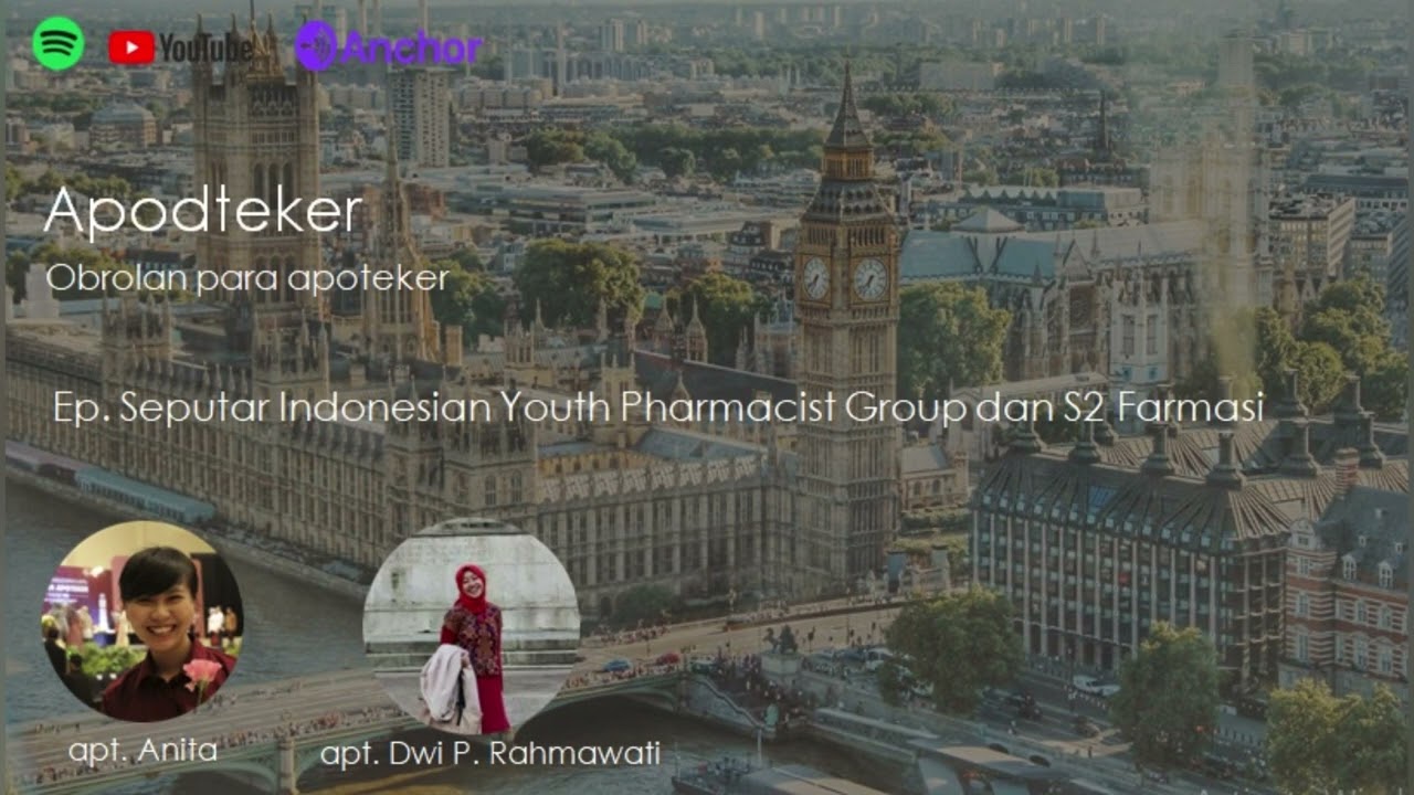 ORGANISASI APOTEKER MUDA YANG BELUM BANYAK DIKETAHUI, IYPG Feat apt. Dwi P. Rahmawati / APODTEKER