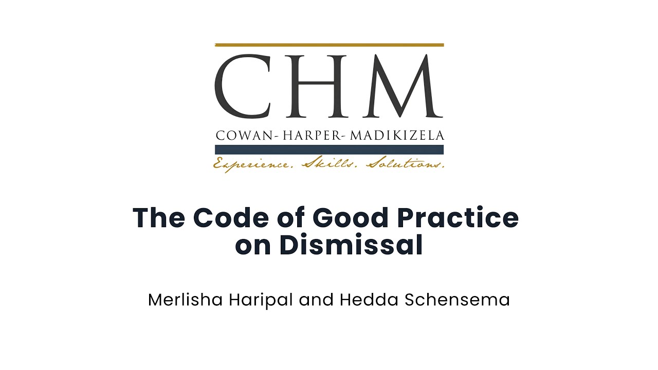 The Code of Good Practice on Dismissal