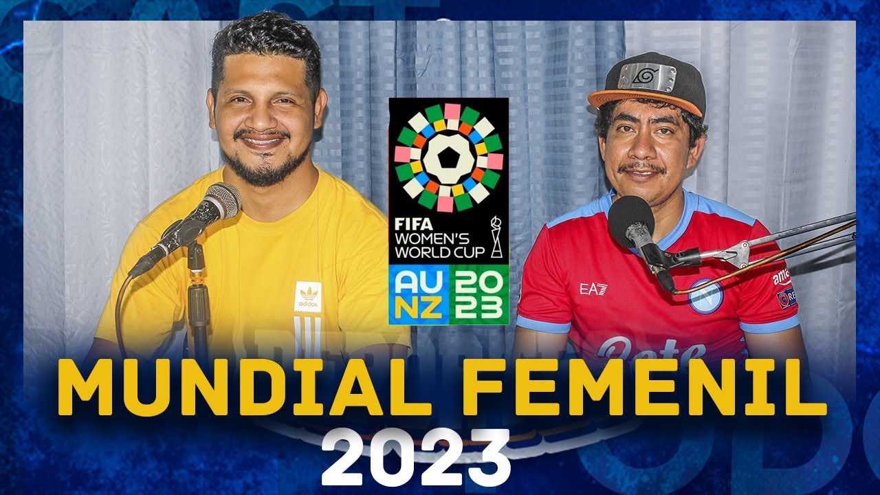 Capítulo 2 || Mundial Femenil Australia – Nueva Zelanda 2023 || As Deportes Podcast
