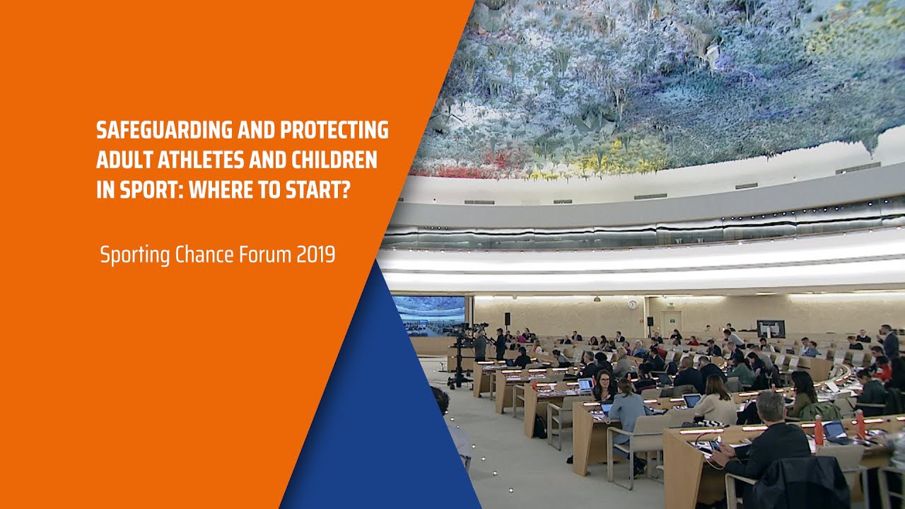 2019 Sporting Chance Forum: Safeguarding & Protecting Adult Athletes & Children in Sport (English)