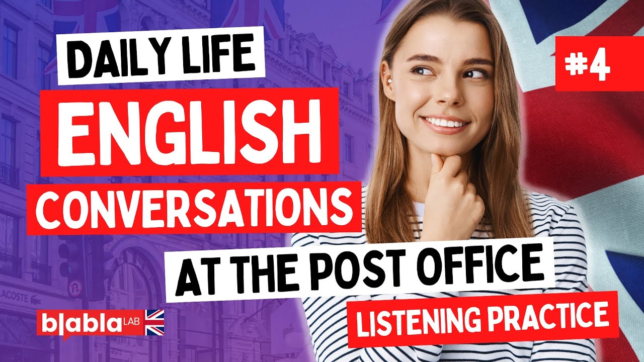 At the Post Office - Daily Conversations to Learn English #4