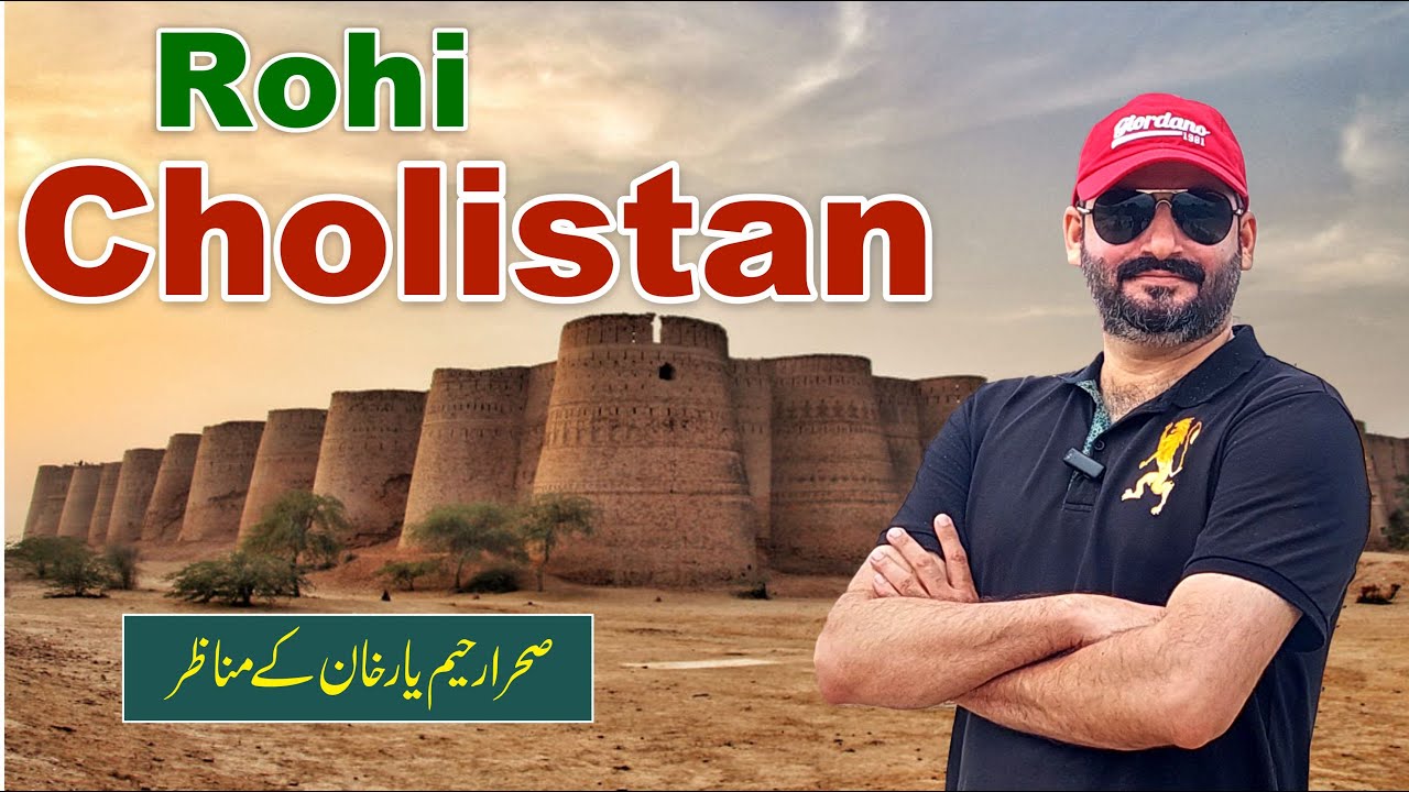 Wonders of Rohi Cholistan Desert: Ultimate Guide to Rahim Yar Khan's Hidden Gem
