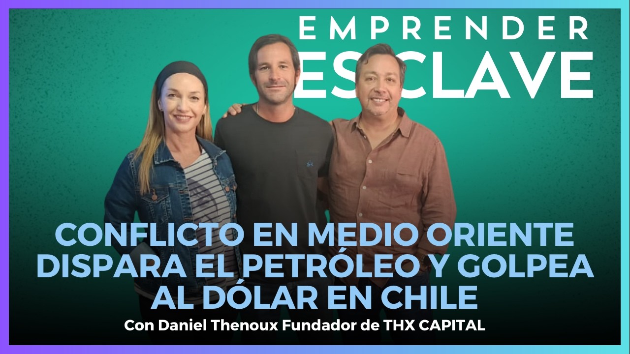 Conflicto en Medio Oriente dispara el petróleo y golpea al dólar en Chile #EmprenderEsClave