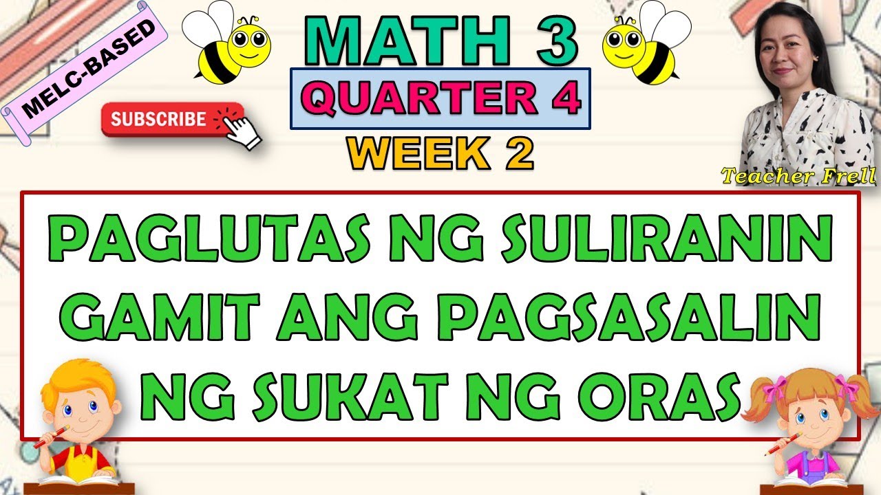 MATH 3 || QUARTER 4 WEEK 2 | PAGLUTAS NG SULIRANIN GAMIT ANG PAGSASALIN | MELC-BASED