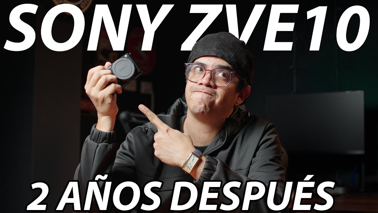 Todas mis reflexiones sobre la Sony ZVE10 después de casi 2 años de uso...