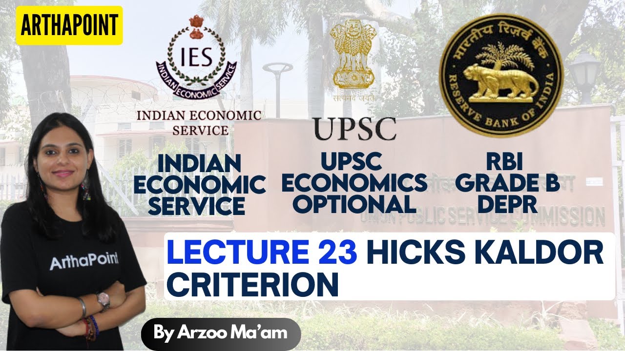Hicks Kaldor Criterion | Indian economic Service | IES Coaching | Economics Optional IAS CSE | DEPR