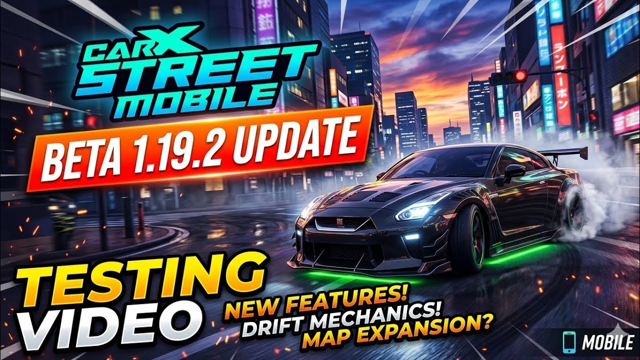 CarX Street 1.19.2 Beta Update 🔥 New Cars, Graphics & Gameplay Test | Android/iOS