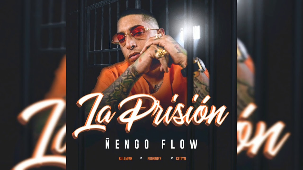 La Prisi&oacute;n - &Ntilde;engo Flow (Audio Oficial)