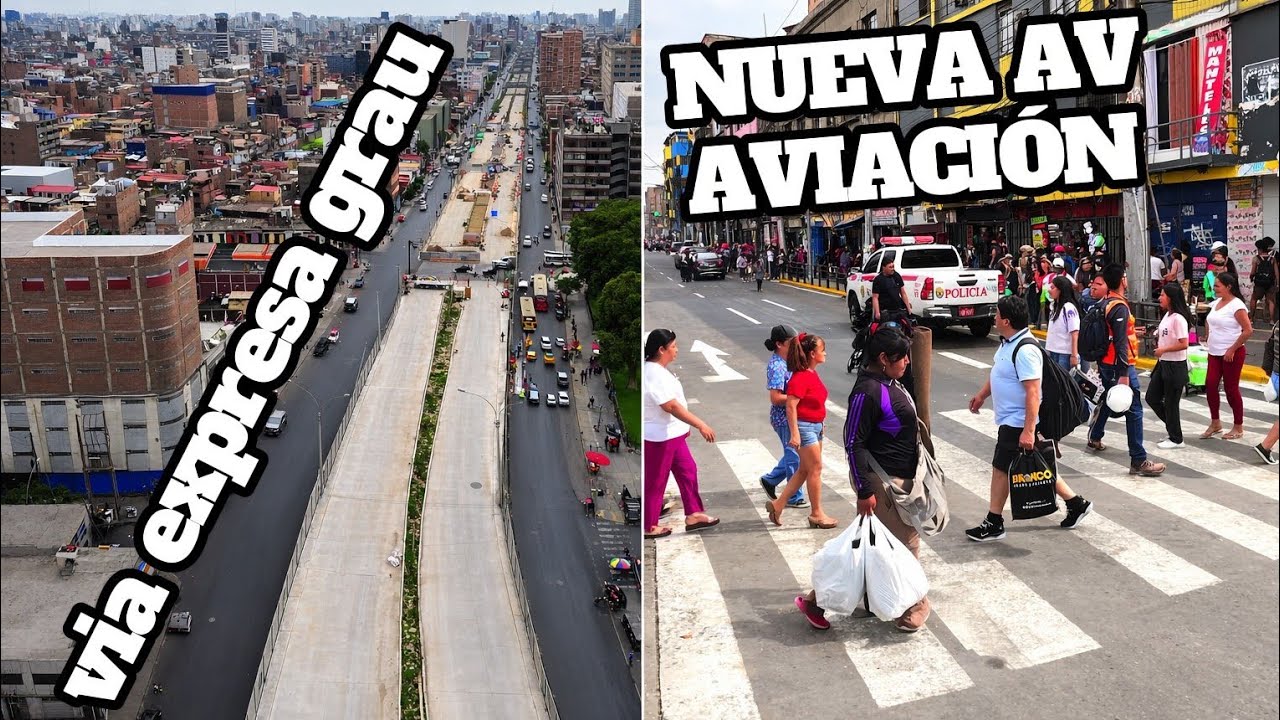 RECORRIMOS LA NUEVA AV AVIACIÓN Y LA VIA EXPRESA GRAU 